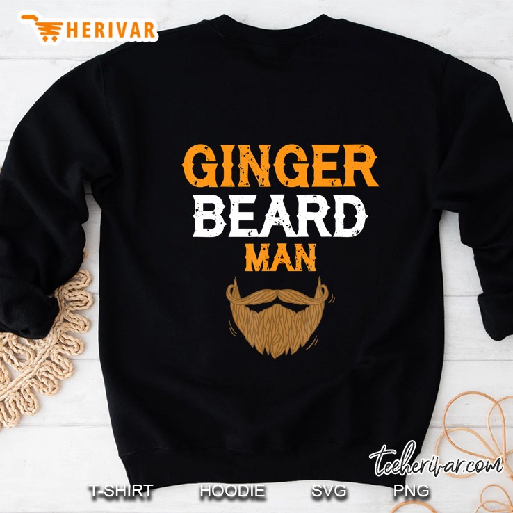 Mens Funny Ginger Beard Tee For Beard Men Gift Sweatshirt