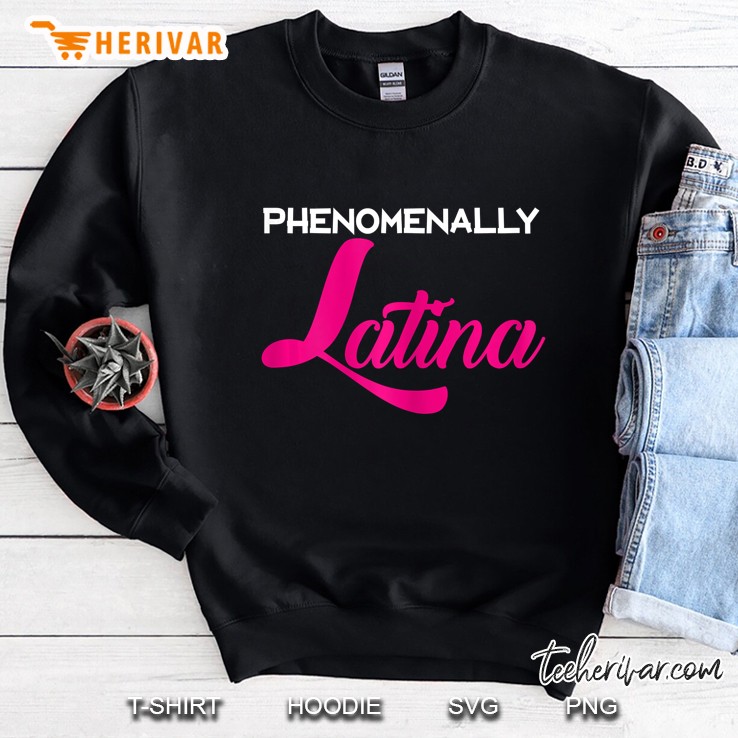 Phenomenally Latina Equal Pay Support Latina Sweatshirt