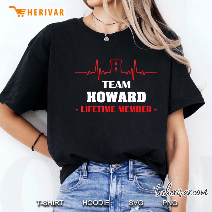 Team Howard Lifetime Member Name Shirt Father