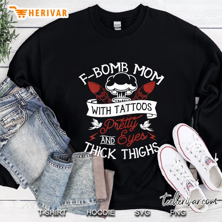 Womens F-Bomb Mom With Tattoos Pretty Eyes And Thick Thighs Gift Mugs