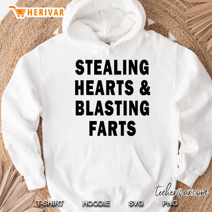 Stealing Hearts And Blasting Farts Hoodie