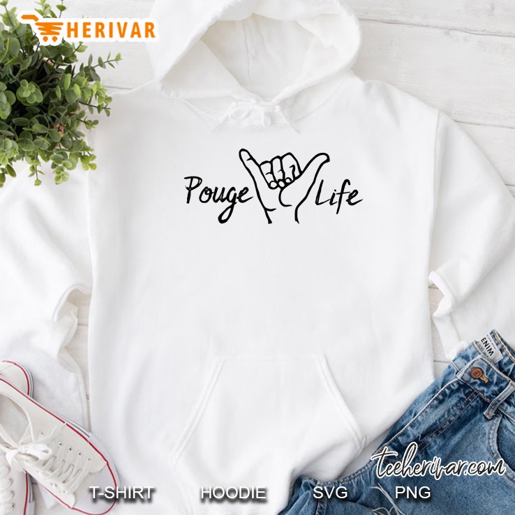 Pouge Life Hoodie