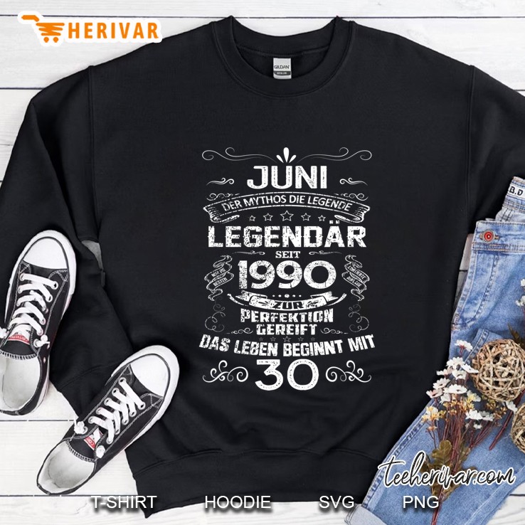 30. Geburtstag Geschenk Juni Jahrgang 1990 30 Jahre Sweatshirt