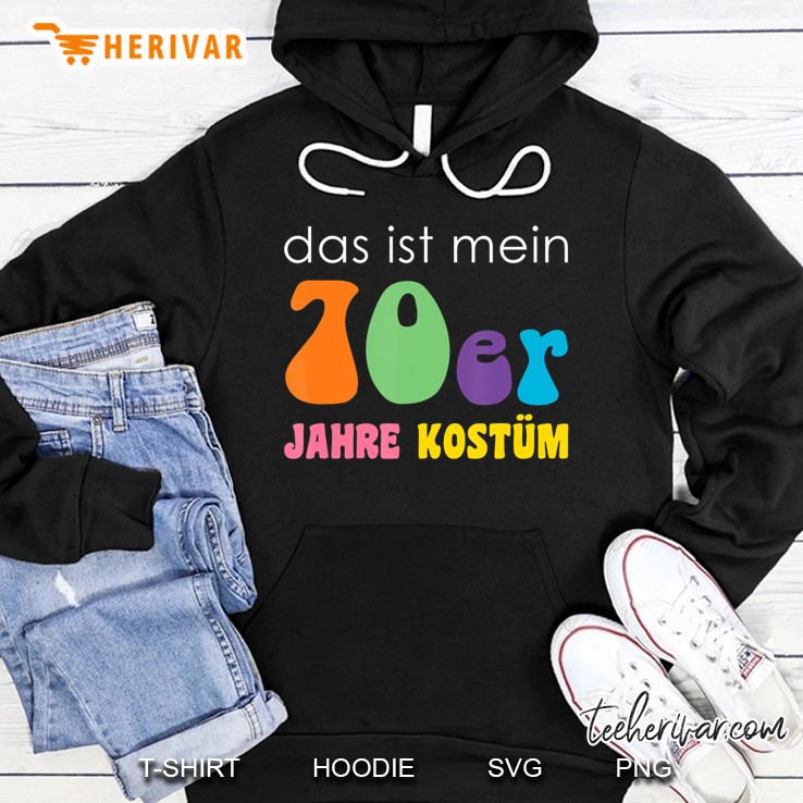 Das Ist Mein 70Er Jahre Kostüm Fasching Karneval Hoodie