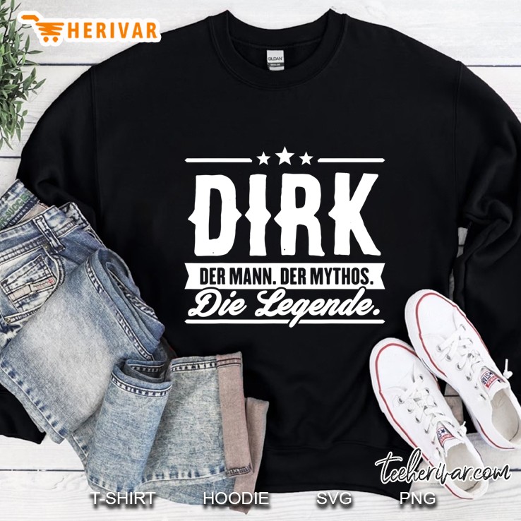Dirk Name Lustiger Spruch Shirt Vorname Geschenk Sweatshirt