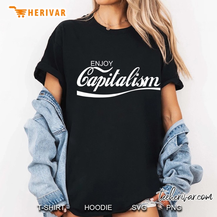 Enjoy Capitalism Ladies Tee
