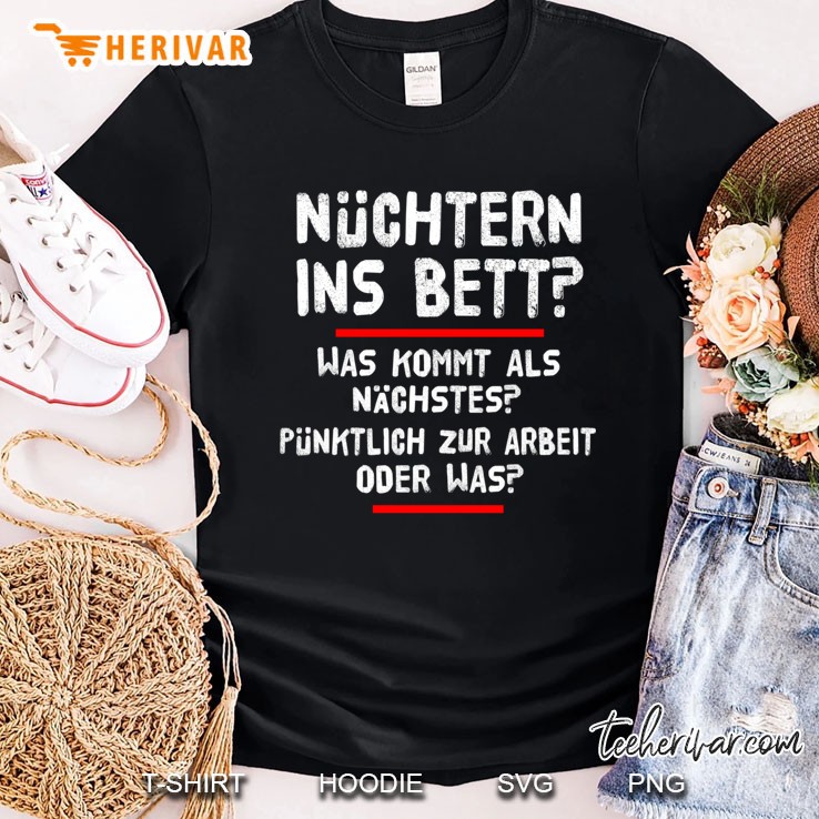 Nüchtern Ins Bett Was Kommt Als Nächstes Pullover Shirt