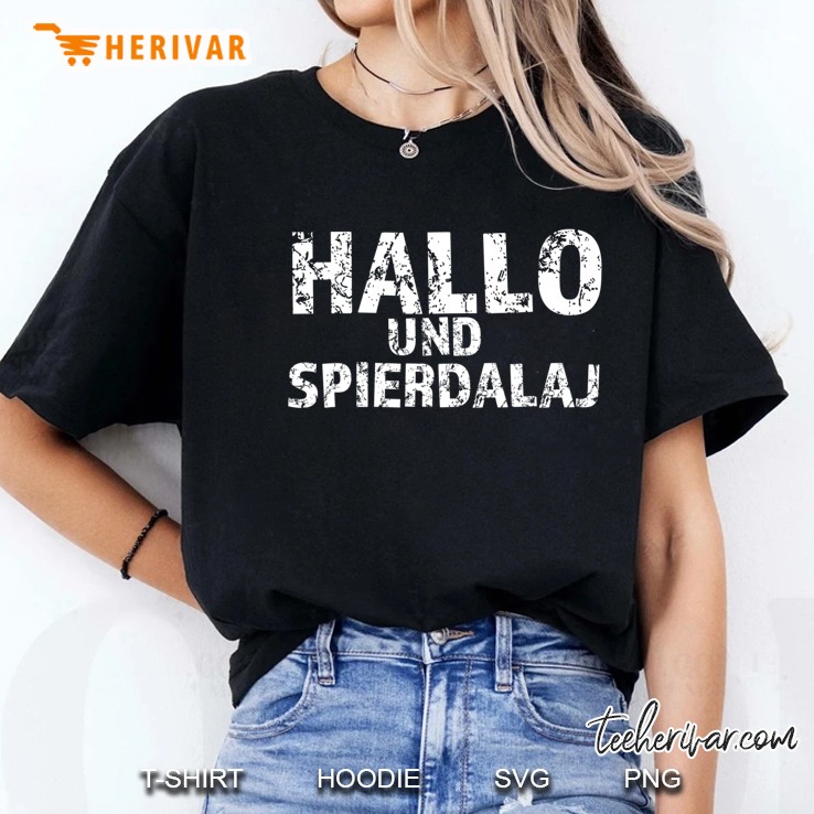 Polska Tshirt Hallo Und Spierdalaj Polnisch Spruch Hoodie