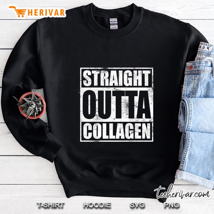 Straight Outta Collagen Ehlers Danlos Syndrome Sweatshirt