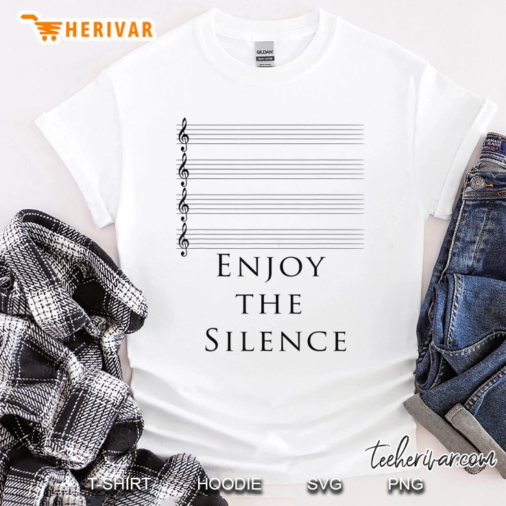 Genieße Die Stille Musik Musiknoten Musiker Ruhe Ton Shirt