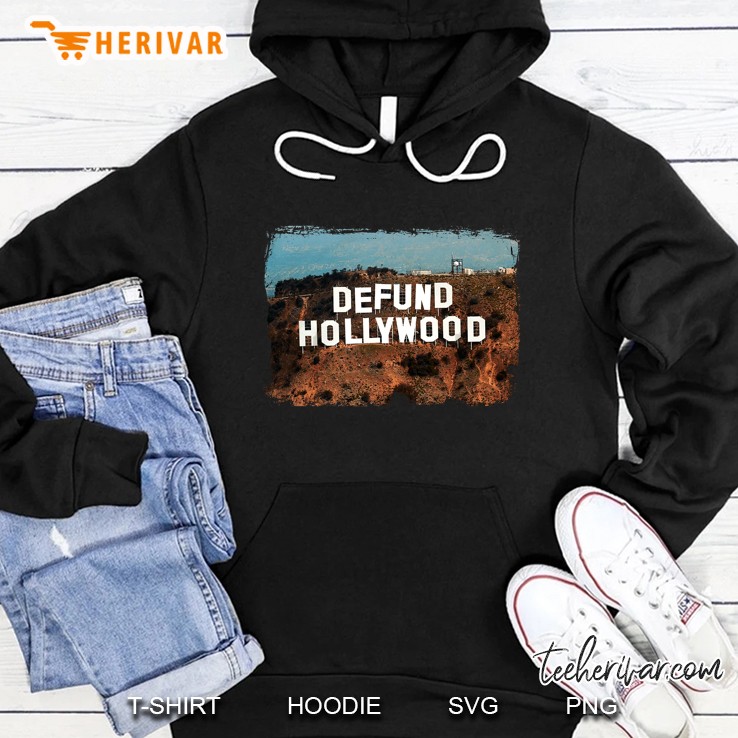 Defund Hollywood Hoodie