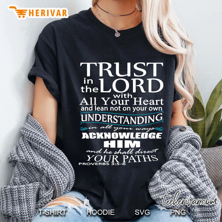 Bible Verse Proverbs 35-6 Quote Of Encouragement Hoodie