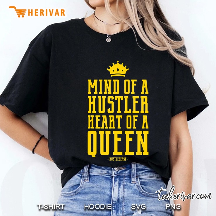 Mind Of A Hustler Heart Of A Queen Entrepreneur Ladies Tee