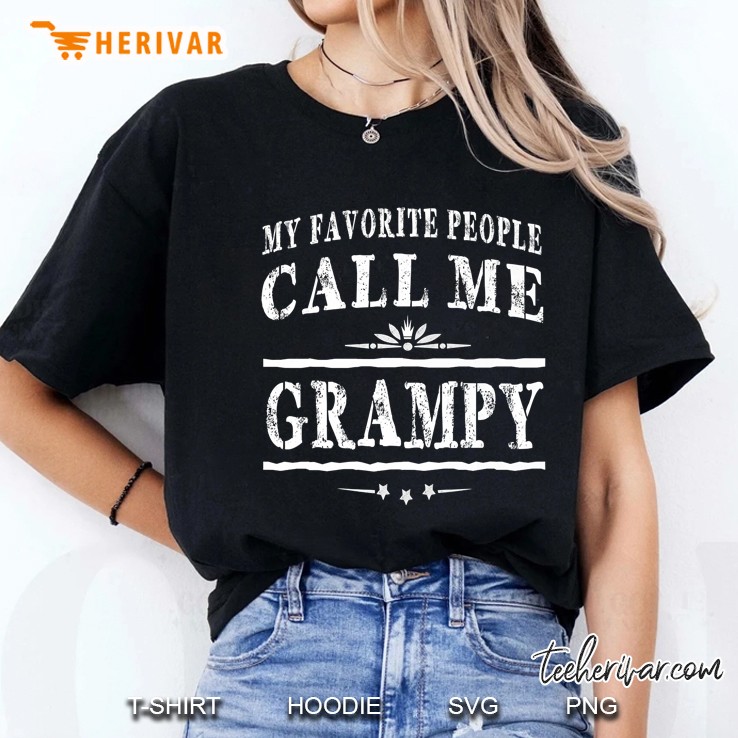 My Favorite People Call Me Grampy Grandpa Gift Men Hoodie