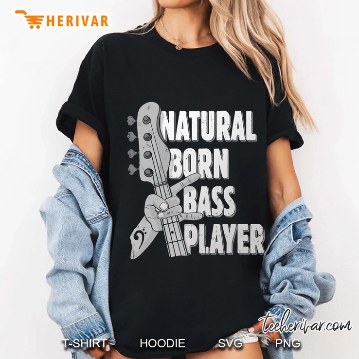 Natural Born Bass Guitar Player Gift For Bassist Ladies Tee