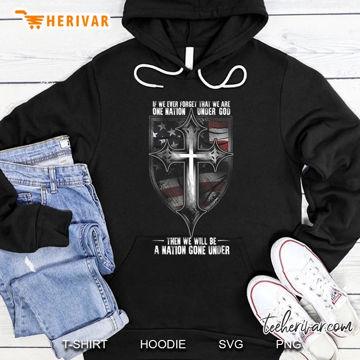 One Nation Under God Or A Nation Gone Under Hoodie