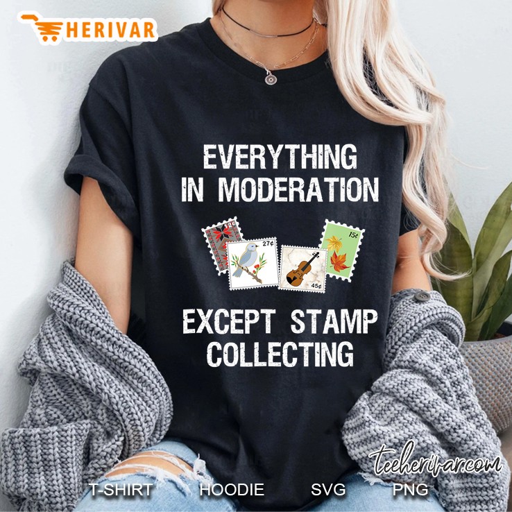 Stamp Collecting Shirt For Collectors - Funny Moderation Ladies Tee