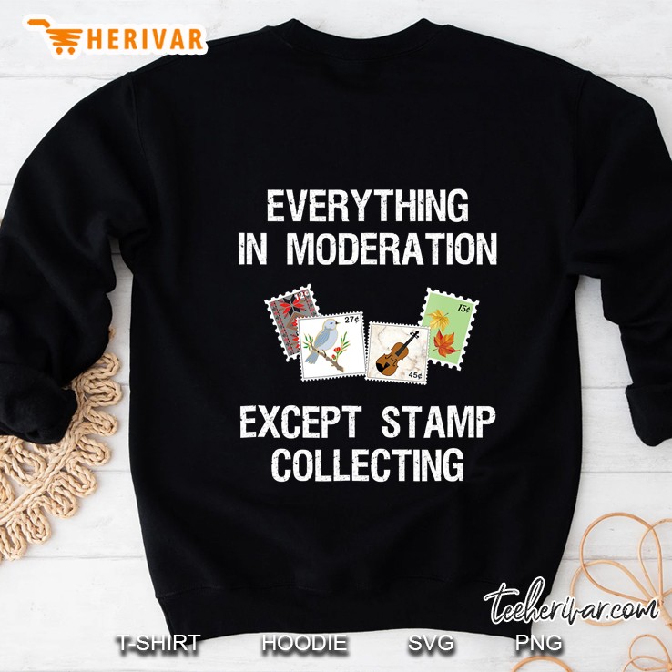 Stamp Collecting Shirt For Collectors - Funny Moderation Sweatshirt