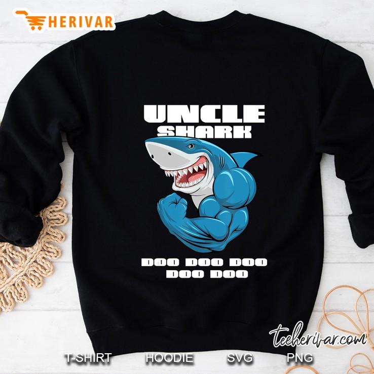 Uncle Shark Doo Doo Doo Fathers Day Uncle Birthday Shark Sweatshirt