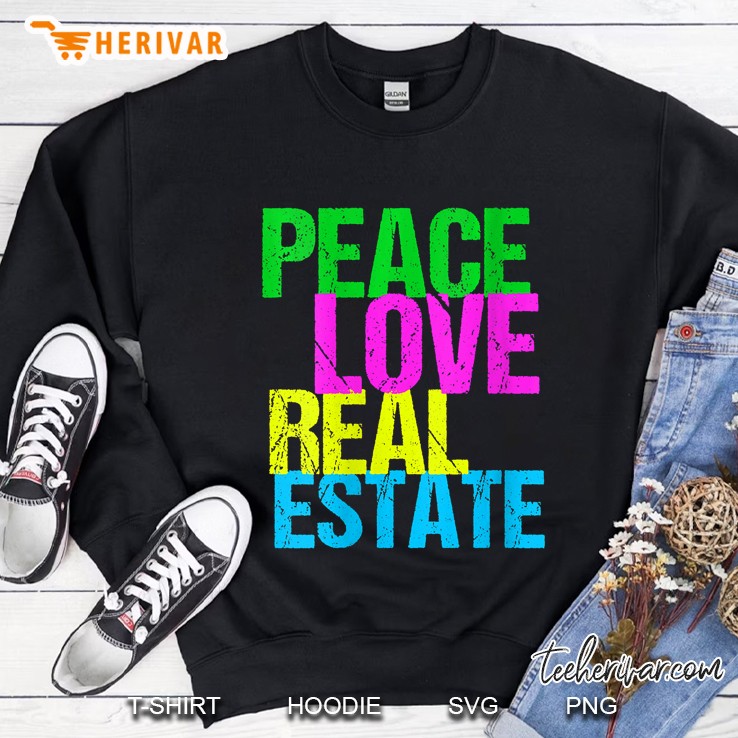 Womens Peace Love Real Estate Cool Realtor Gift V-Neck Sweatshirt