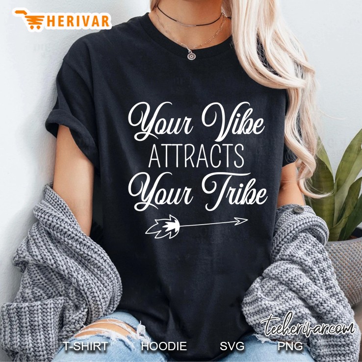 Your Vibe Attracts Your Tribe Family Matching Gift Outfit Hoodie