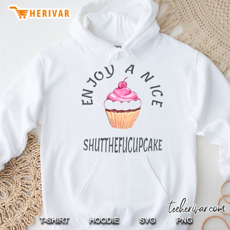 Shutthefucupcake Funny Baking Adult Humor New Design! Hoodie