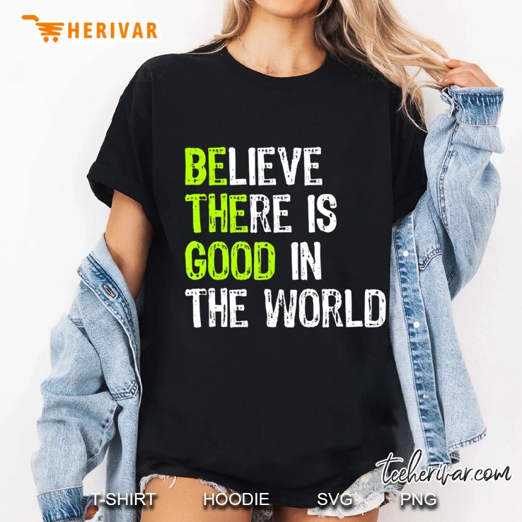 Be The Good - Believe There Is Good In The World Christmas Ladies Tee