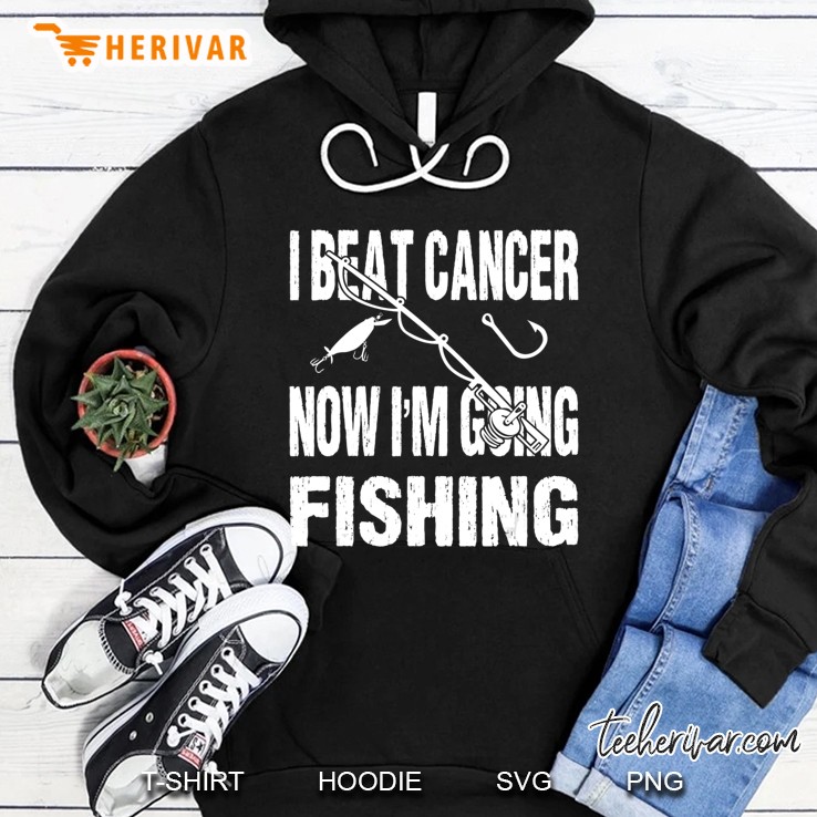 Cancer Survivor Fishing I Beat Cancer Now I
