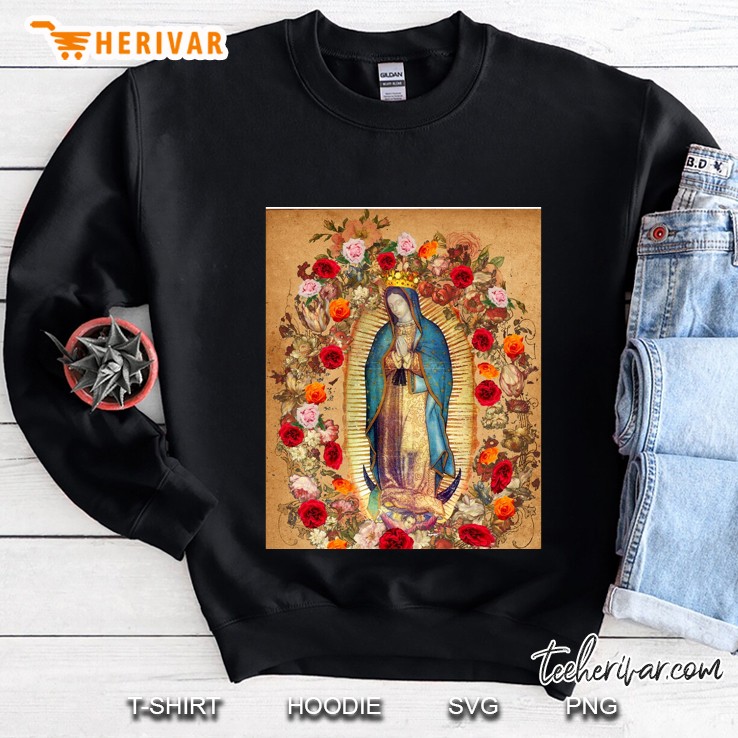 Our Lady Of Guadalupe Virgin Mary Catholic Mexico Poster Graphic Sweatshirt