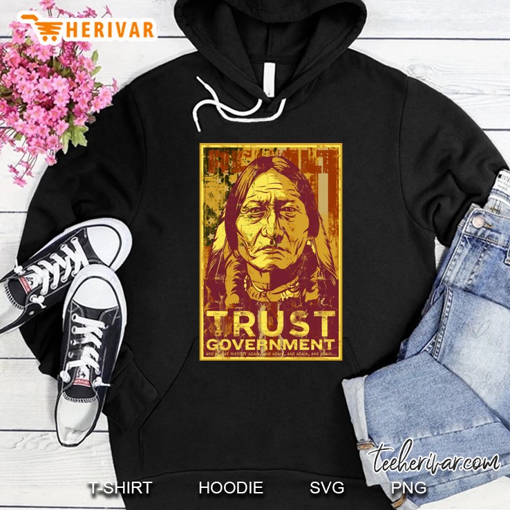 Trust The Government Sitting Bull Slim Fit Hoodie