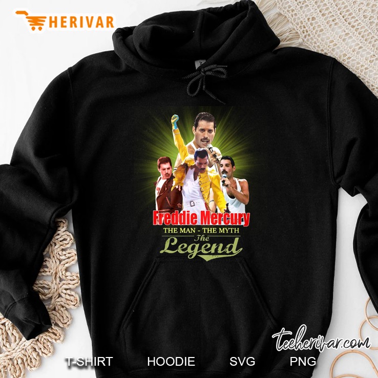 Freddie Mercury The Man The Myth The Legend Hoodie