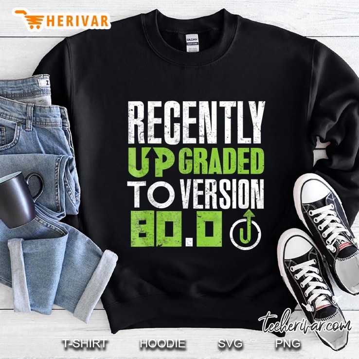 80Th Birthday Gift 80 Years Old Version 80.0 Bday Sweatshirt