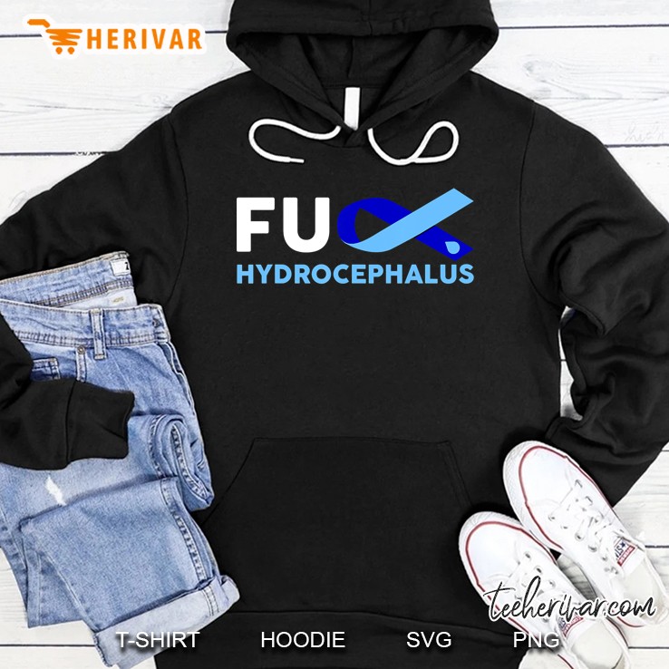 Fuck Hydrocephalus Awareness Shirt Support Survivor Hoodie