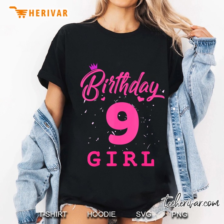 Happy Birthday Shirt, Girls 9Th Party 9 Years Old Bday Ladies Tee