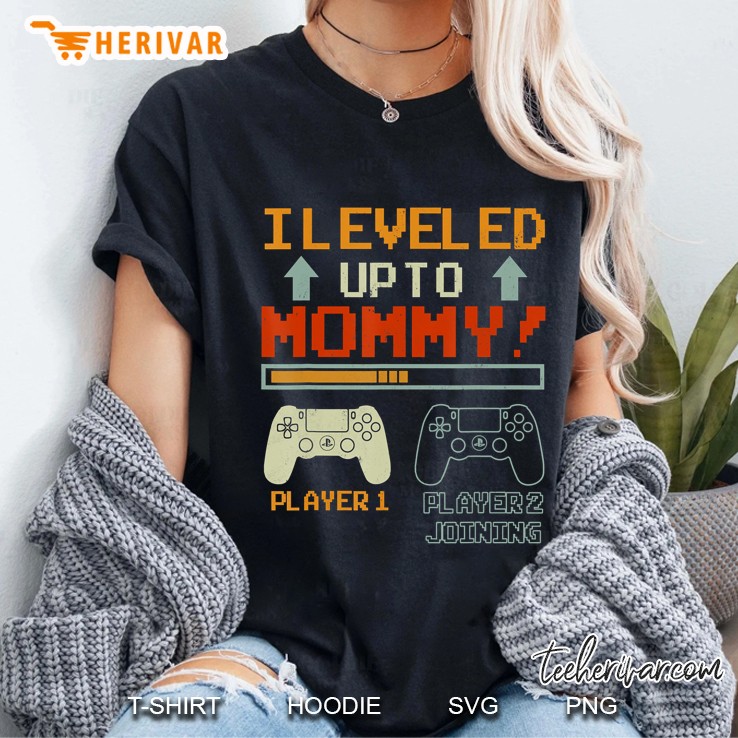 I Leveled Up To Mommy!, New Parent Hoodie