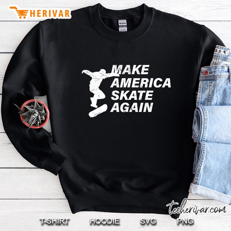 Make America Skate Again Shirt, Cool Skateboard Mugs