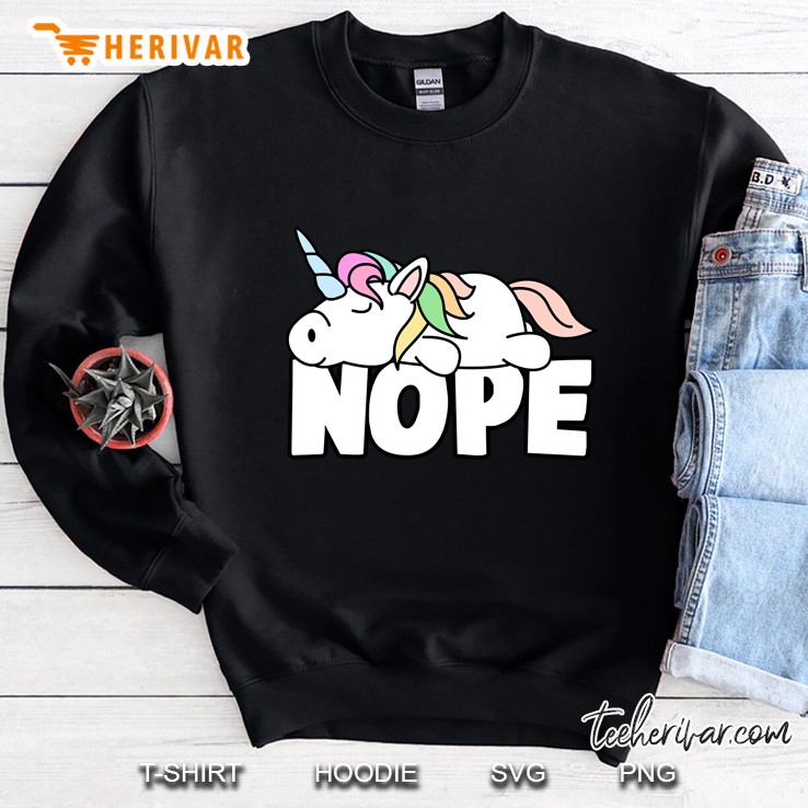 Napping Unicorn Tee Funny Nope Lazy Pets Lover Fan Gift Sweatshirt