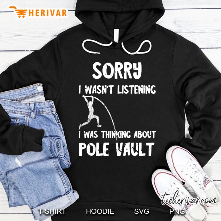 Sorry I Wasn't Listening I Was Thinking About Pole Vault Mugs