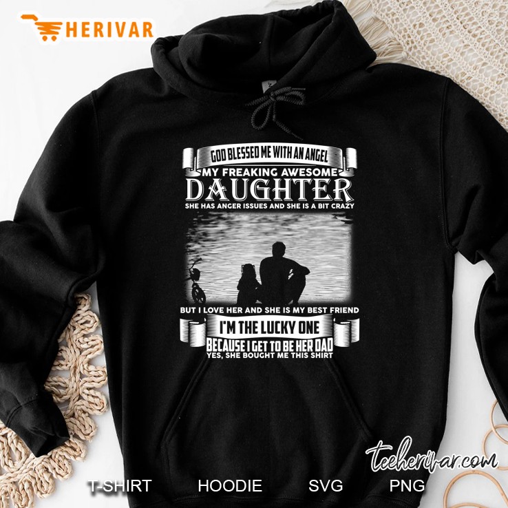 God Blessed Me With An Angel Awesome Daughter Dad Hoodie