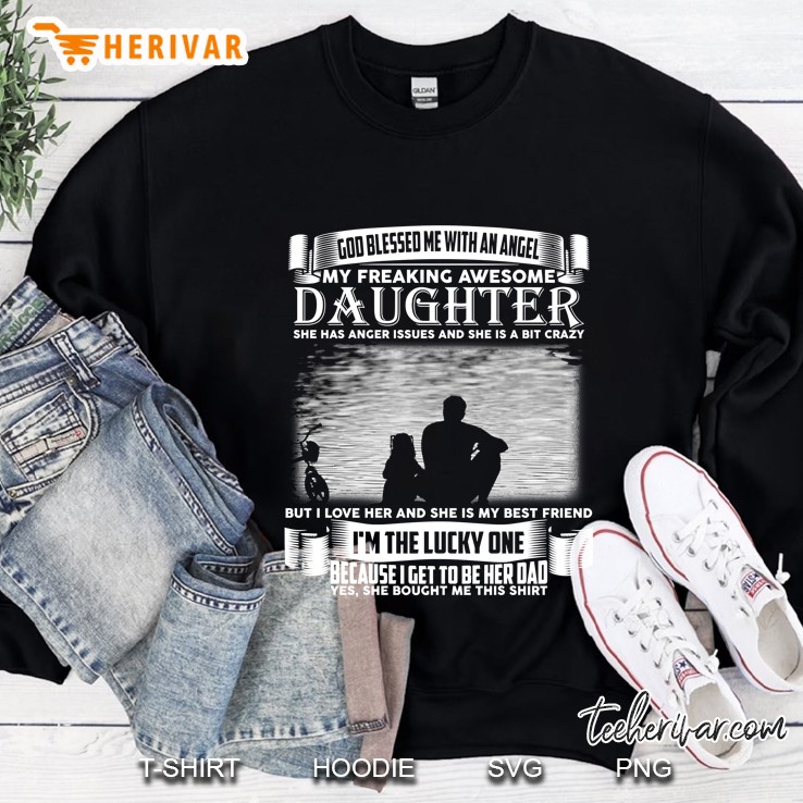 God Blessed Me With An Angel Awesome Daughter Dad Sweatshirt