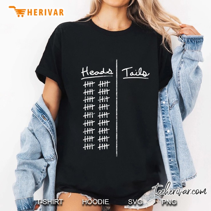 Heads...Tails Ladies Tee