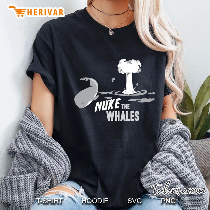 Nuke The Whales Hoodie