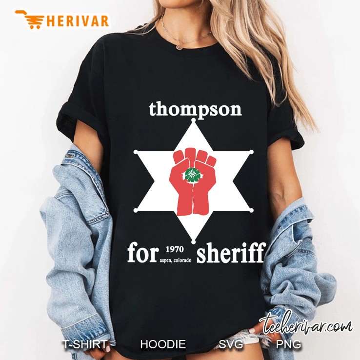 Thompson For Sheriff Shirt, Sticker Ladies Tee