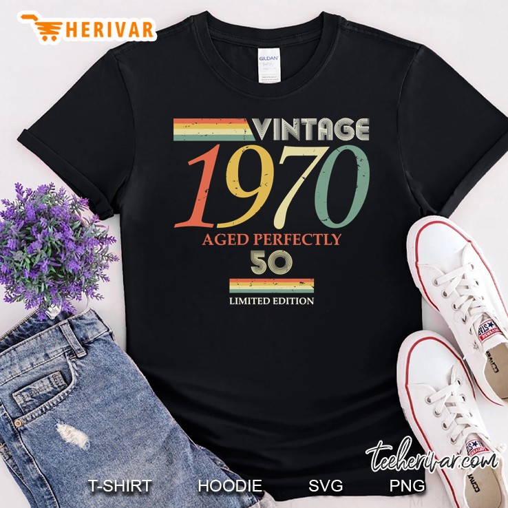 Vintage 1970, 50Th Birthday Aged Perfectly Gift Shirt