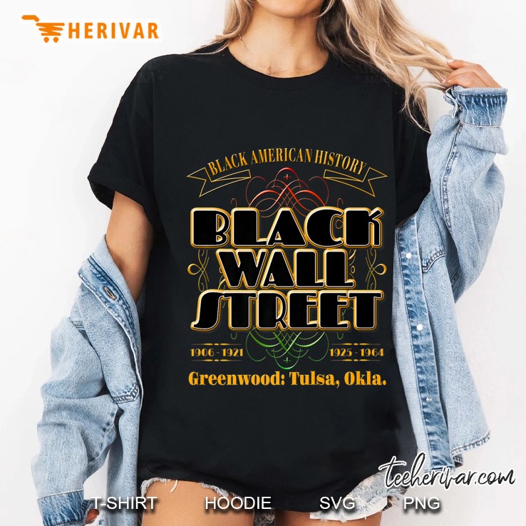 Black Wall Street - Greenwood Tulsa, Oklahoma Premium Ladies Tee