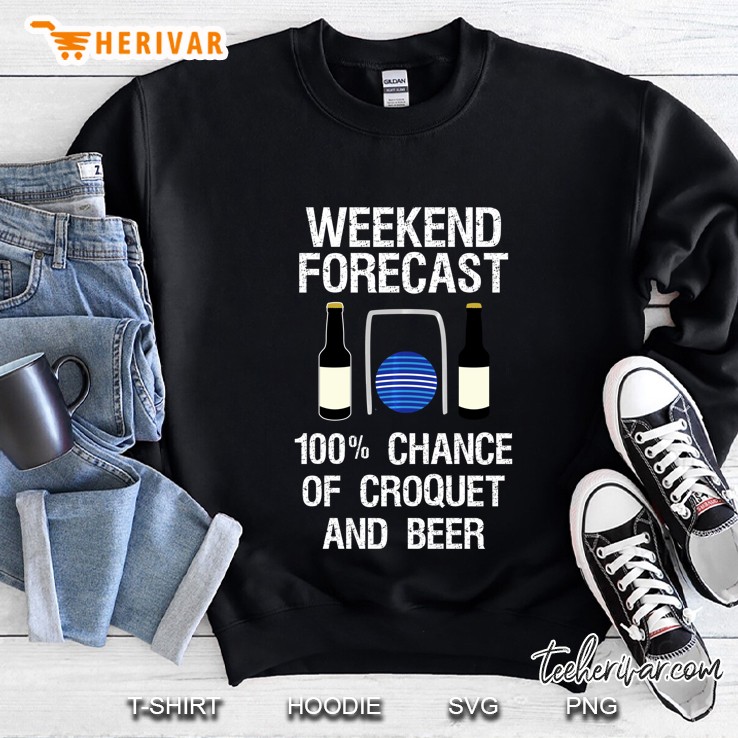 Croquet - Funny Croquet Weekend Forecast Beer Sweatshirt