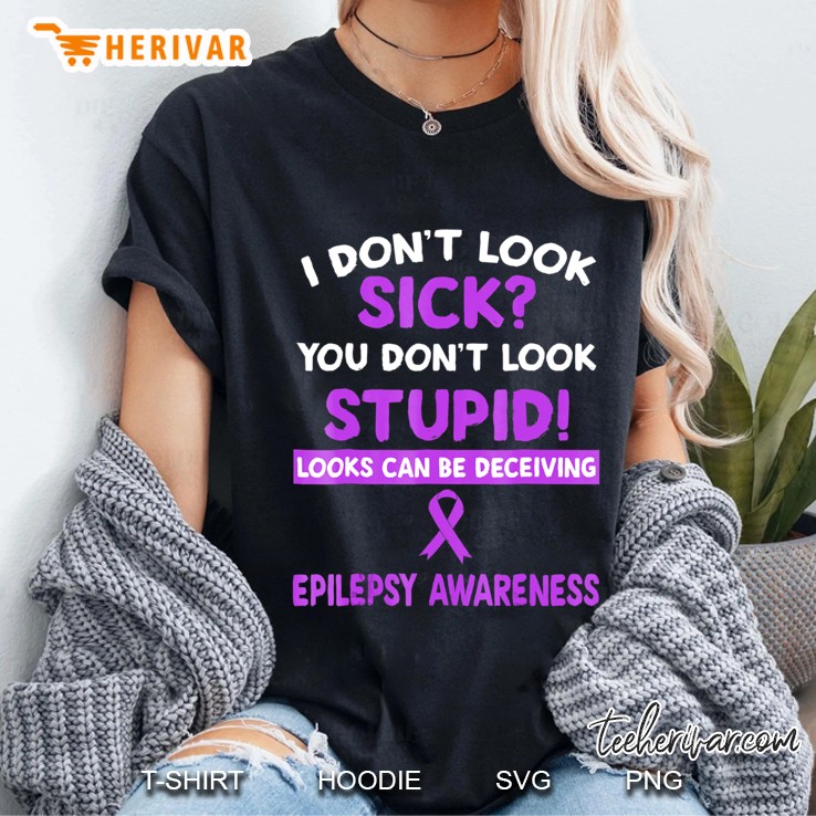 Looks Can Be Deceiving Epilepsy Awareness Ladies Tee