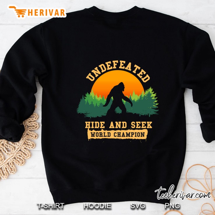 Undefeated Hide And Seek World Champion Bigfoot Classic Sweatshirt