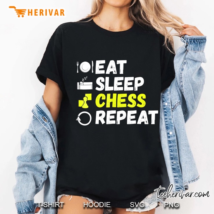 Eat Sleep Chess Repeat Gift Chess Lover Gift Idea Ladies Tee