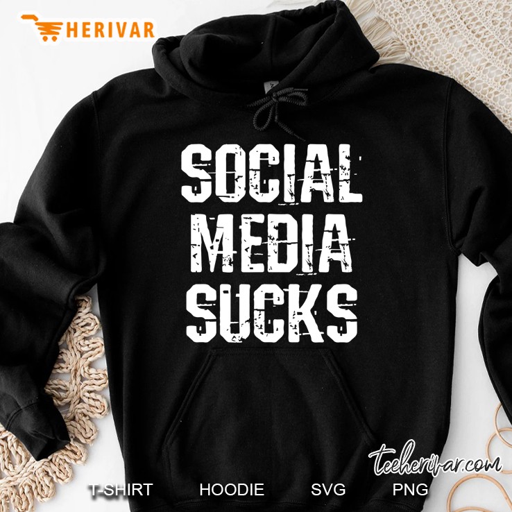 Funny Anti Social Media Sucks Hoodie